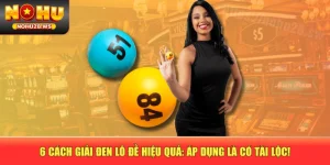 6 Cách Giải Đen Lô Đề Hiệu Quả: Áp Dụng Là Có Tài Lộc!