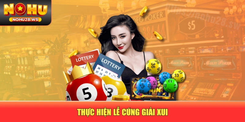 Thực hiện lễ cúng giải xui Thực hiện lễ cúng giải xui